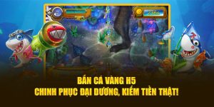 bắn cá vàng H5