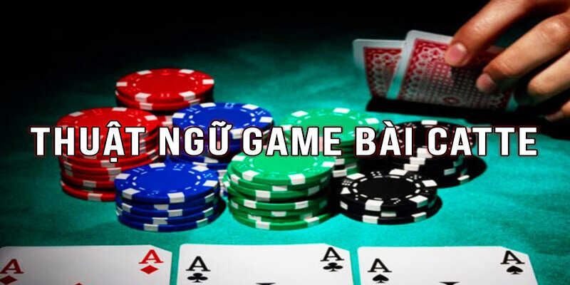 Các thuật ngữ phổ biến trong bài Cát Tê