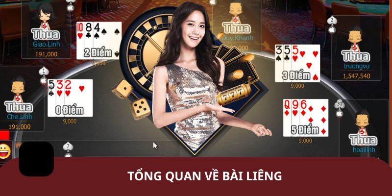 Tổng quan về Bài Liêng